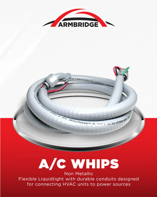 Armbridge A/C Whips (Non-Metallic)